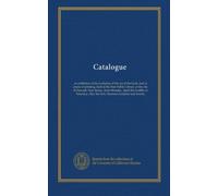 Catalogue: an exhibition of the evolution of the art of the book, and in praise of printing, held at the Free Public Library of the city of Newark, ... May the first, Nineteen hundred and twenty