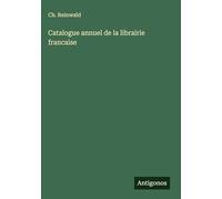 Catalogue annuel de la librairie francaise