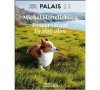 Catalogue D Exposition Rester Vivant: Exposition Paris Palais De Tokyo