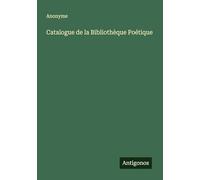 Catalogue de la Bibliothèque Poétique