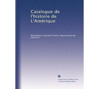 Catalogue de l'histoire de L'Amérique