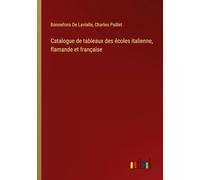 Catalogue de tableaux des écoles italienne, flamande et française