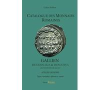 Catalogue des monnaies romaines - Gallien - Decennalia et donativa - Antoniniens de 262/263 - Atelier de Rome