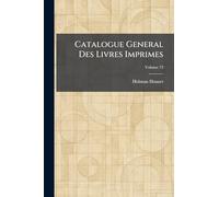 Catalogue General Des Livres Imprimes
