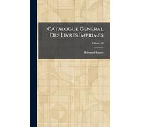 Catalogue General Des Livres Imprimes