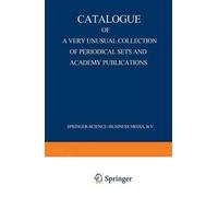 [Catalogue of a Very Unusual Collection of Periodical Sets and Academy Publications: From the Library of the Oldest Netherlands Learned Society Founded in the Eighteenth Century, Arranged According to the Union List of Serials. Zoology, Botany, Geology, Physics, Mathematics, Chemistry and Technics] (By: Martinus Nijhoff) [published: January, 1949]