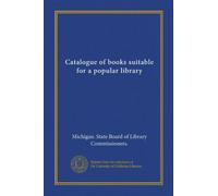 Catalogue of books suitable for a popular library (Vol-1)
