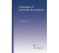 Catalogue of paintings & sculpture