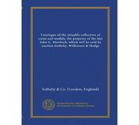 Catalogue of the valuable collection of coins and medals, the property of the late John G. Murdoch, which will be sold by auction Sotheby, Wilkinson & Hodge (v.02)