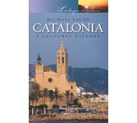 Catalonia: A Cultural History (Landscapes of the Imagination)