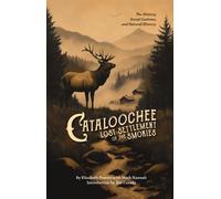 Cataloochee: Lost Settlement of the Smokies