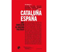 Cataluña-España: ¿del conflicto al diálogo político? | Pere Almeda
