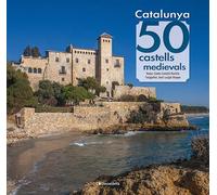 Catalunya: 50 castells medievals | Carles Cartañà