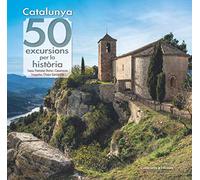 Catalunya 50 excursions per la història: 20 (Khroma)