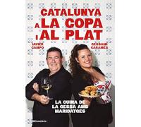 Catalunya a la copa i al plat: La cuina de la Gessa amb maridatges: 26 (Sensacions)