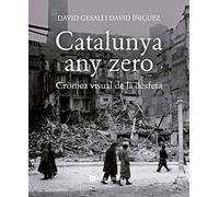 Catalunya any zero: Crònica visual de la desfeta: 13 (Catalunya en blanc i negre)