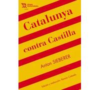 Catalunya contra Castilla | Anton Sieberer, Ramón Cotarelo
