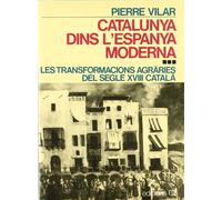 Catalunya dins l'Espanya moderna III.: Les transformacions agràries del segle XVIII català (Estudis i Documents)