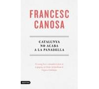 Catalunya No Acaba A La Panadella