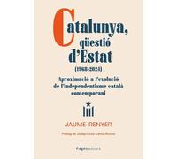 Catalunya, qüestió d'Estat (1968-2024): Aproximació a l'evolució de l'independentisme català contemporani (Argent Viu)