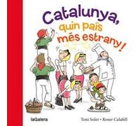 Catalunya, quin país més estrany!: 97 (Tradicions)