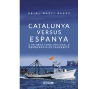 Catalunya versus Espanya. O reforma constitucional o democràcia de pandereta
