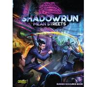 Catalyst Game Labs Shadowrun: Mean Streets, Cyberpunk Fantasy RPG Sourcebook, Urban Crime Campaign Setting