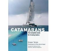 Catamarans: The Complete Guide for Cruising Sailors (INTERNATIONAL MARINE-RMP) (Edición en Inglés)
