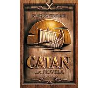 Catan: La novela (NOVELA HISTORICA)