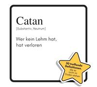 Catan: Wer kein Lehm hat, hat verloren. Das lustige Geschenkbuch für Mann, Frau, Kollege, Freund zu Geburtstag, Weihnachten