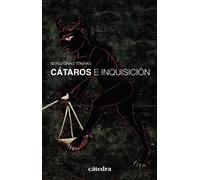 Cátaros e Inquisición: en los reinos hispánicos (siglos XII-XIV) (Historia. Serie menor)