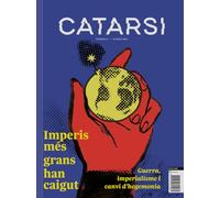 Catarsi #11 Imperis més grans han caigut: Guerra, imperialisme i canvi d'hegemonia (CATARSI MAGAZIN)