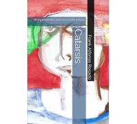 Catarsis: 38 experimentos para no escribir poesía (Colección Origami)