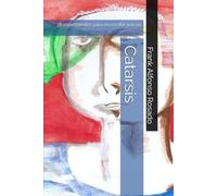 Catarsis: 38 experimentos para no escribir poesía (Colección Origami)