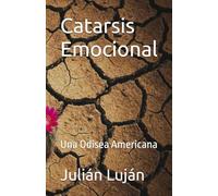 Catarsis Emocional: Una Odisea Americana
