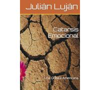 Catarsis Emocional: Una Odisea Americana
