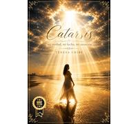CATARSIS: Mi verdad, mi lucha, mi sanación