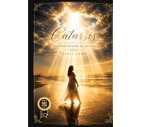 CATARSIS: Mi verdad, mi lucha, mi sanación