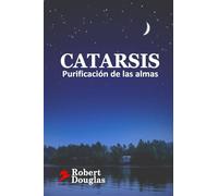 CATARSIS: Purificación de las almas