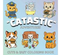 Catastic Adventures: Cat coloring book | Cute & Easy Coloring Book | 50 single-sided designs 8.5x8.5 inches