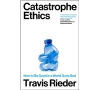 Catastrophe Ethics