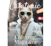 Catatonic Street Cats Coloring Magazine: An Artistic Feline Fashion Illustrations Book With Cool Stylish Kittens In The City (Realistic Coloring Collection)