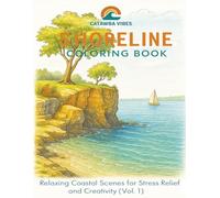 Catawba Vibes Shoreline Coloring Book: Relaxing Coastal Scenes for Stress Relief and Creativity (Vol. 1)