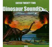 Catch 22 - Dinosaur Sounds