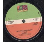 CATCH (80'S NEW WAVE GROUP) - GHOSTS OF MY PAST 7 INCH (7" VINYL 45) UK ATLANTIC 1979