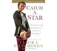 Catch a Star: Shining through Adversity to Become a Champion