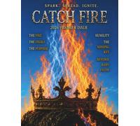 Catch Fire: Spark. Spread. Ignite.