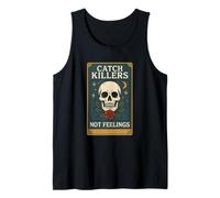 Catch Killers Not Feelings Skull Gothic Distressed Design Camiseta sin Mangas