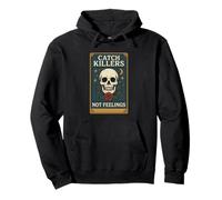 Catch Killers Not Feelings Skull Gothic Distressed Design Sudadera con Capucha