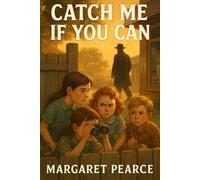 Catch Me If You Can